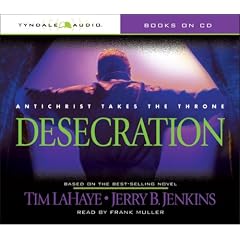 Desecration: Antichrist Takes the Throne (Left Behind)