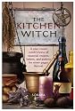 The Kitchen Witch: A Year-round Witch's Brew of Seasonal Recipes, Lotions and Potions for Every Pagan Festival
