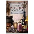 The Kitchen Witch: A Year-round Witch's Brew of Seasonal Recipes, Lotions and Potions for Every Pagan Festival