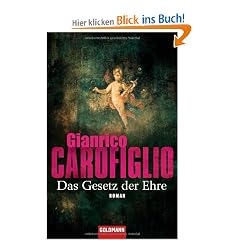 Das Gesetz der Ehre: Roman