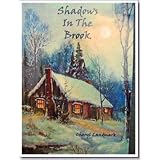 Shadows in the Brook ~ Cheryl Landmark
