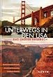 Unterwegs in den USA. Das gro�e Reisebuch