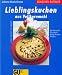 Produkt-Bild: Lieblingskuchen aus Vollkornmehl. Von Hefezopf bis Pfirsichtarte. Mit Tips f&uuml;r gutes Gelingen