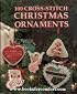 100 Cross-Stitch Christmas Ornaments