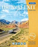 the Next EXIT (2010 edition) (Next Exit: The Most Complete Interstate Highway Guide Ever Printed)