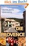 DIE PROVENCE - Gaumenschmaus und Lebensfreude