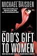 God's Gift to Women: A Novel