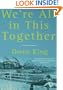 We're All In This Together: A Novella and Stories