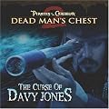 Pirates of the Caribbean: Dead Man's Chest: Curse of Davy Jones, The (Pirates of the Carribean,  Dead Man's Chest)