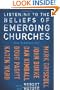 Listening to the Beliefs of Emerging Churches: Five Perspectives