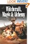 Witchcraft, Magic and Alchemy (Dover Occult)