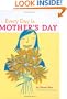 Every Day Is Mother's Day