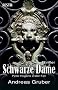 Schwarze Dame: Thriller: Peter Hogarts erster Fall