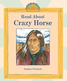 Read about Crazy Horse (I Like Biographies!)
