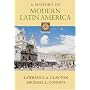 A History of Modern Latin America (with InfoTrac )