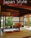 Japan Style: Architecture + Interiors...