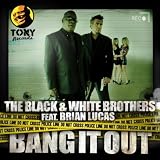 Bang It Out (feat. Brian Lucas)