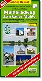 Mulderadweg (Zwickauer Mulde) Radwander- und Wanderkarte 1 : 50 000: Von der Quelle im Vogtland �ber Zwickau, Glauchau, Grimma, Wurzen und Eilenburg ... Dessau-Ro�lau.  Mit Wanderroutenempfehlung