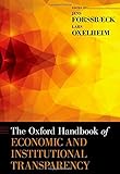 The Oxford handbook of economic and institutional transparency