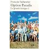 La Grande Intrigue, Tome 1 : Option paradis