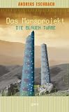 Das Marsprojekt 02. Die blauen T�rme