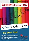 Boomwhackers-Rhythm-Party / African Rhythm Party 1 - Andreas von Hoff