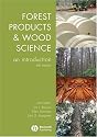 Forest Products and Wood Science: An Introduction