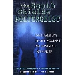 The South Shields Poltergeist: One Family's Fight Against an Invisible Intruder