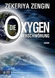 Die Oxygen-Verschwörung