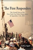 The First Responders - The Untold Story of the New York City Police Department & Sept 11, 2001