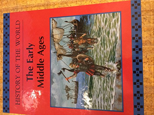 The Early Middle Ages (History of the World)