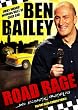 Ben Bailey: Road Rage & Accidental Ornithology
