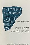 Bone from a stag's heart