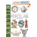 Miller's Collecting Porcelain (Miller's Collecting Guides)
