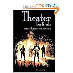 Theater Festivals: Best Worldwide Venues for New Works