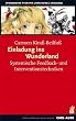 Einladung ins Wunderland: Systemische Feedback- und Interventionstechniken