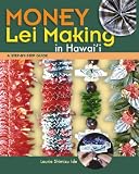 Money Lei Making: A Step-By-Step Guide
