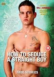 How To Seduce a Straight Boy [DVD]