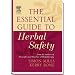The Essential Guide to Herbal Safety