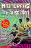 The Suspicion (Animorphs #24)