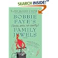 Bobbie Faye's (kinda, sorta, not exactly) Family Jewels by Toni McGee Causey