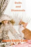 Dolls and Diamonds (Healing Hearts Series)