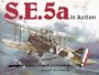 S.E.5a in Action - Aircraft No. 69