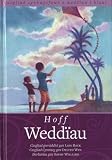 Hoff Weddiau : Casgliad cynhwysfawr o weddïau i blant