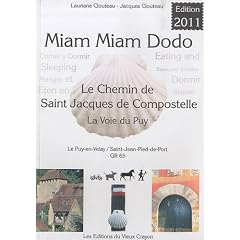 Miam-miam-dodo gr 65 2011 (du Puy-en-Velay � Saint-Jean-Pied-de-Port)