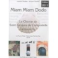 Miam-miam-dodo gr 65 2011 (du Puy-en-Velay � Saint-Jean-Pied-de-Port)