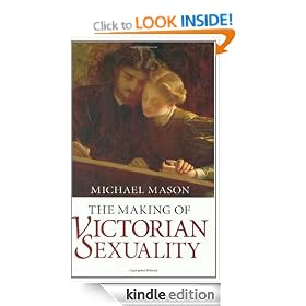 The Making of Victorian Sexuality