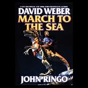 March to the Sea: Prince Roger Series, Book 2 | [David Weber, John Ringo]