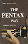 The Honeywell Pentax Way.  The Pentax photographer's companion. Fourth edition.