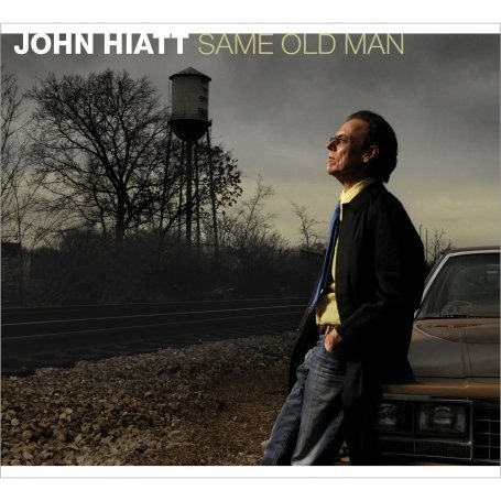 John Hiatt - Same Old Man - Zortam Music
